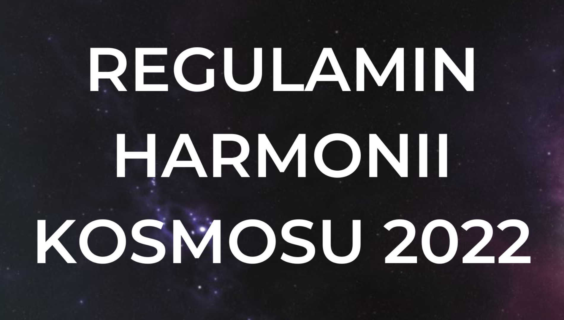 Regulamin Harmonii Kosmosu 2022