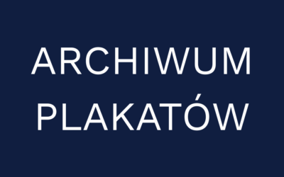 ARCHIWUM PLAKATÓW